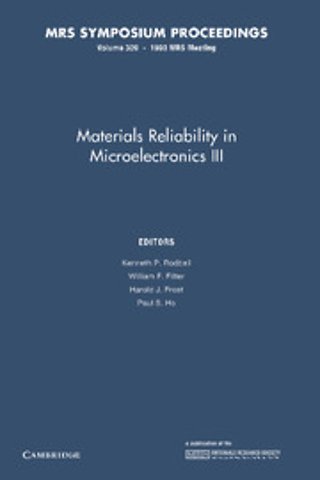 Materials Reliability in Microelectronics III: Volume 309