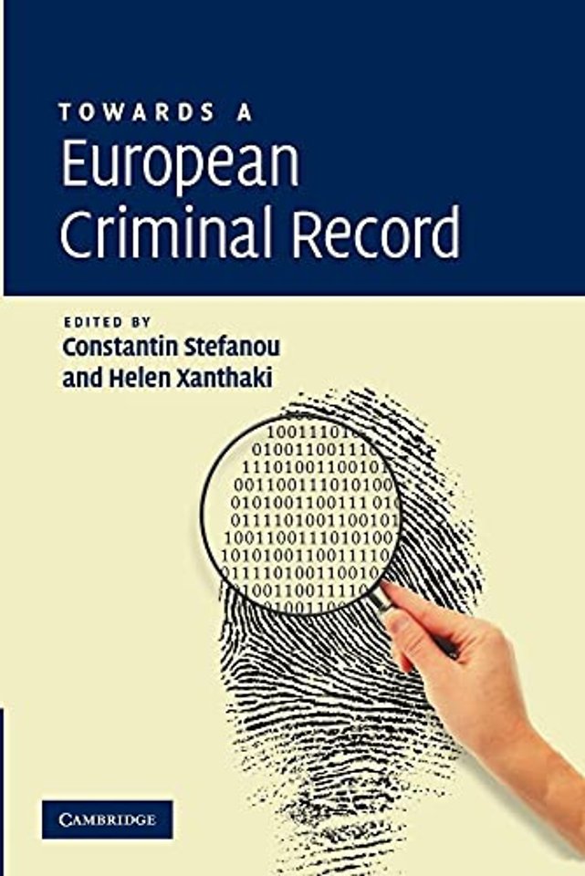 Towards a European Criminal Record