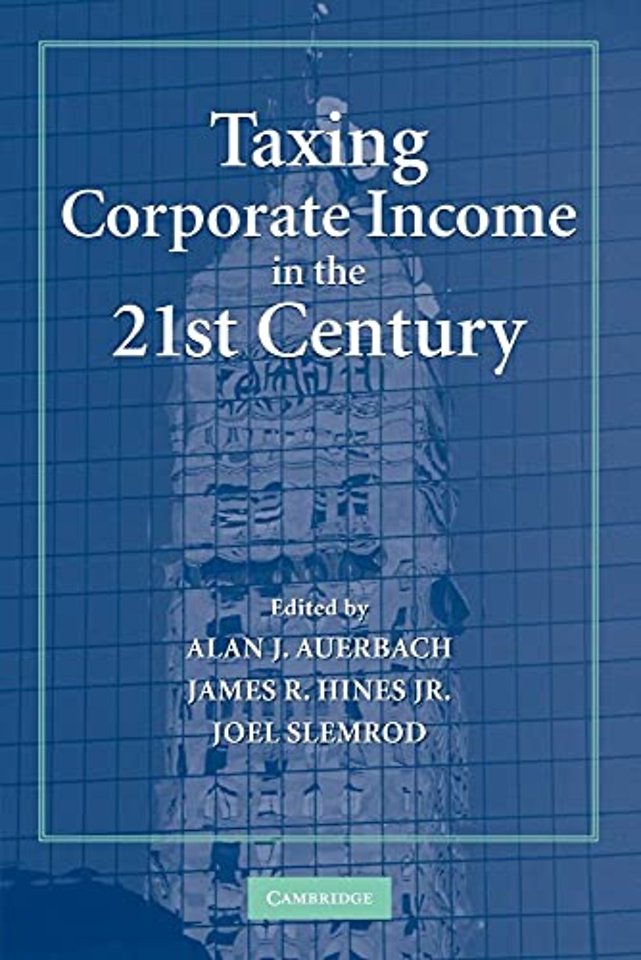 Taxing Corporate Income in the 21st Century
