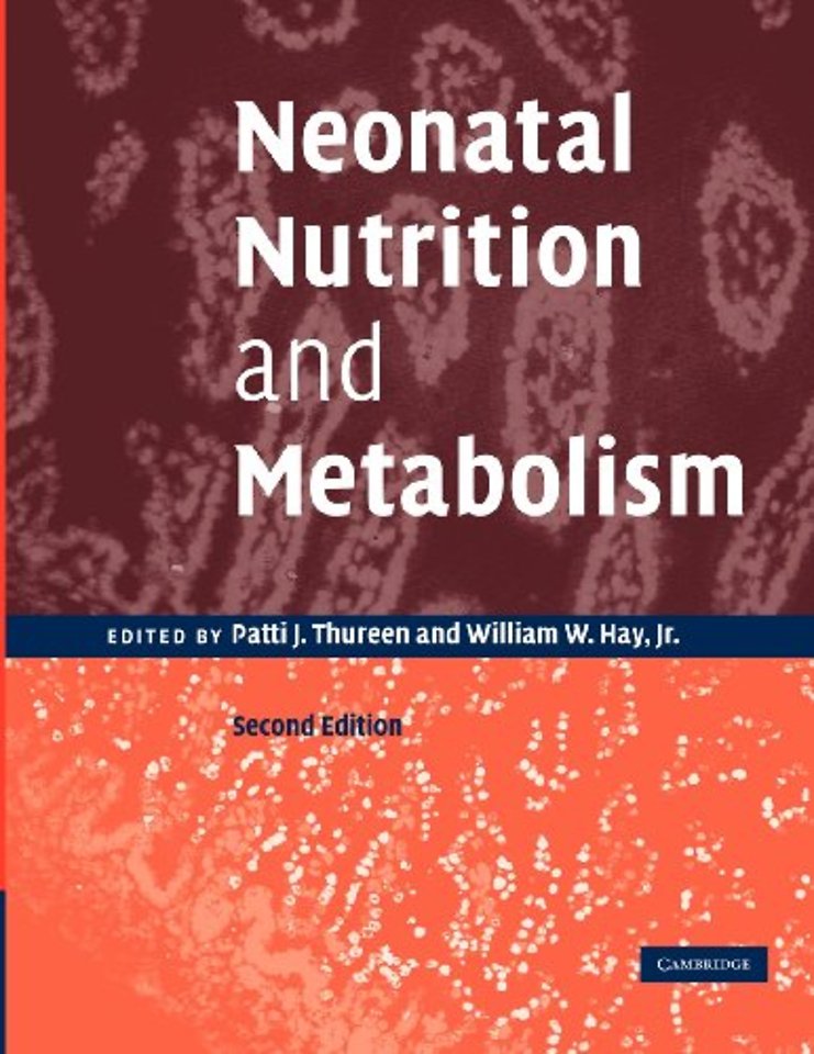 Neonatal Nutrition and Metabolism