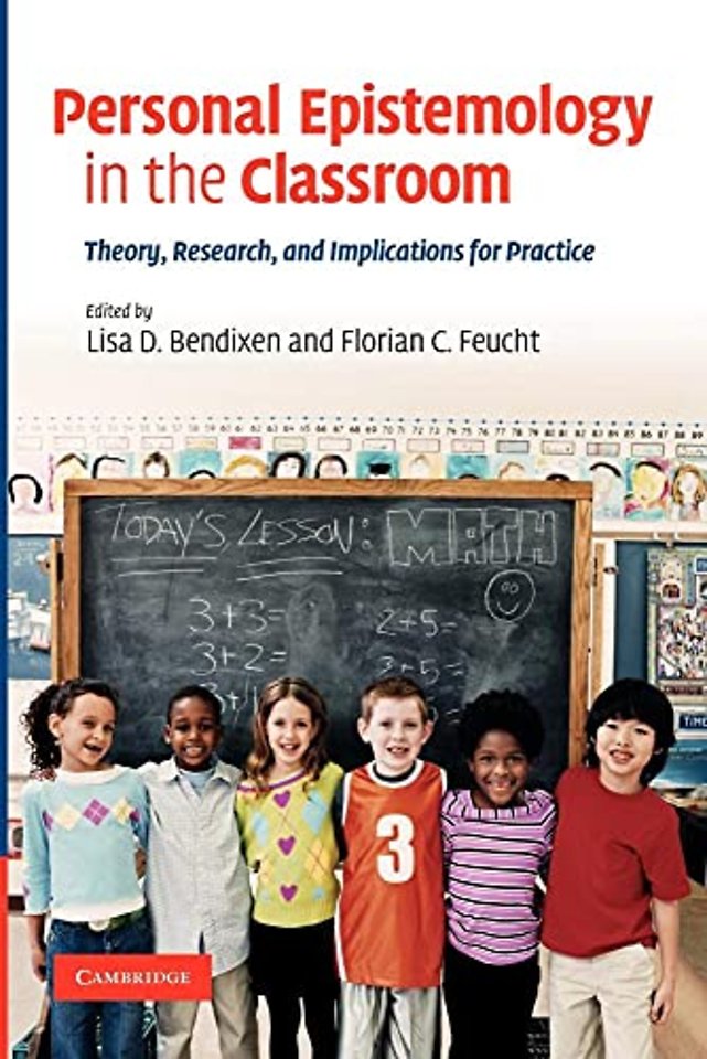 Personal Epistemology in the Classroom