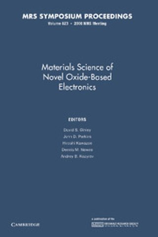 Materials Science of Novel Oxide-Based Electronics: Volume 623