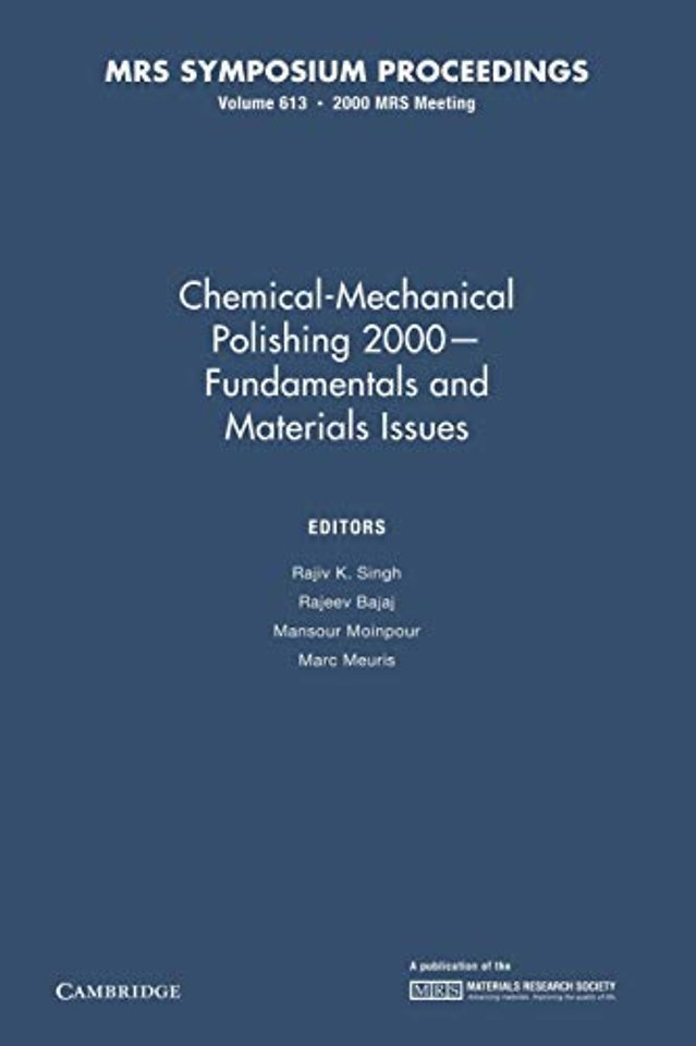 Chemical-Mechanical Polishing 2000 – Fundamentals and Materials Issues: Volume 613