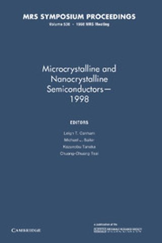 Microcrystalline and Nanocrystalline Semiconductors — 1998: Volume 536