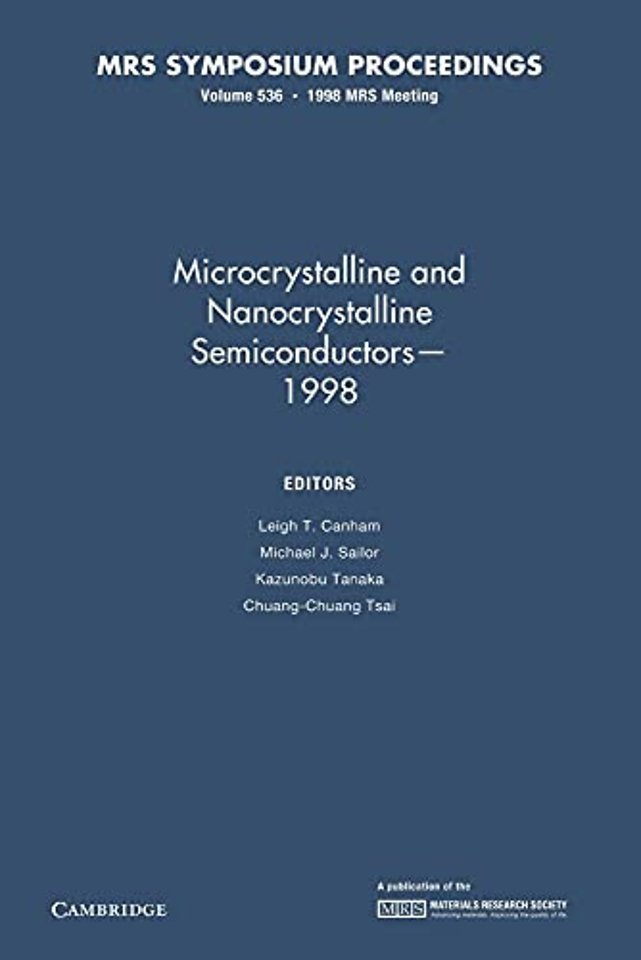 Microcrystalline and Nanocrystalline Semiconductors — 1998: Volume 536