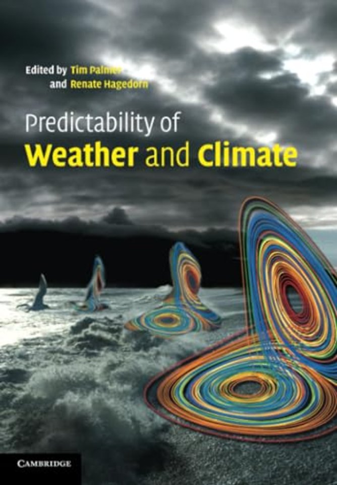 Predictability of Weather and Climate