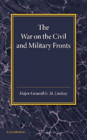 The War on the Civil and Military Fronts