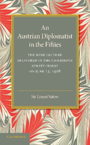 An Austrian Diplomatist in the Fifties