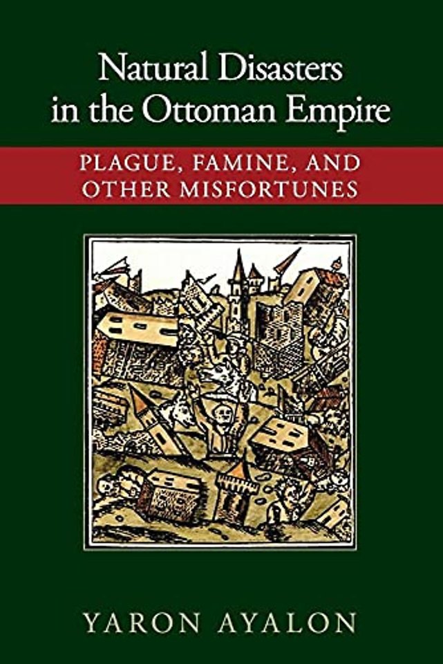 Natural Disasters in the Ottoman Empire