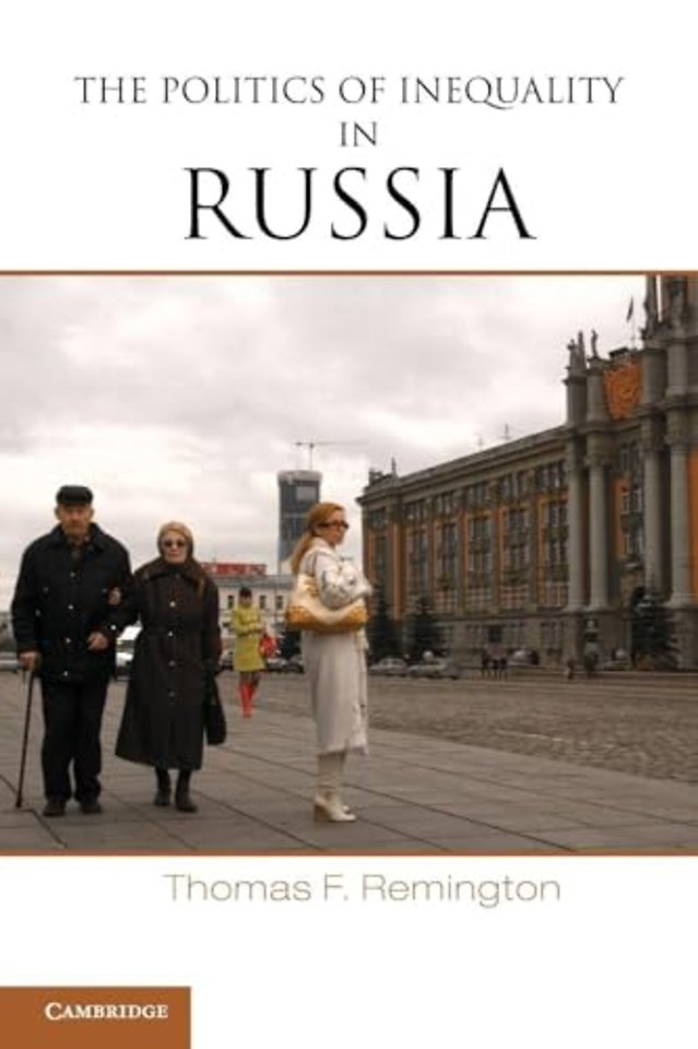 The Politics of Inequality in Russia