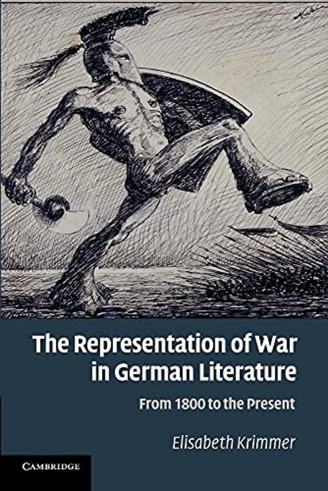The Representation of War in German Literature