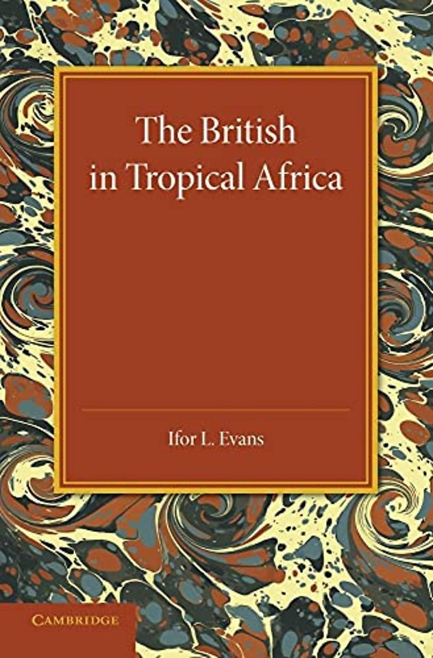 The British in Tropical Africa