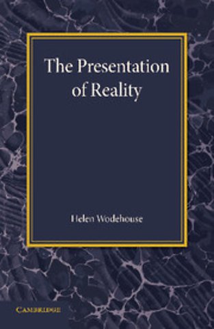 The Presentation of Reality