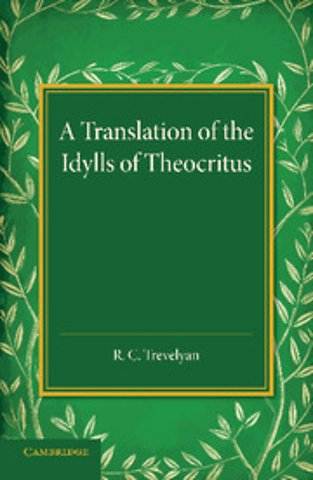 A Translation of the Idylls of Theocritus