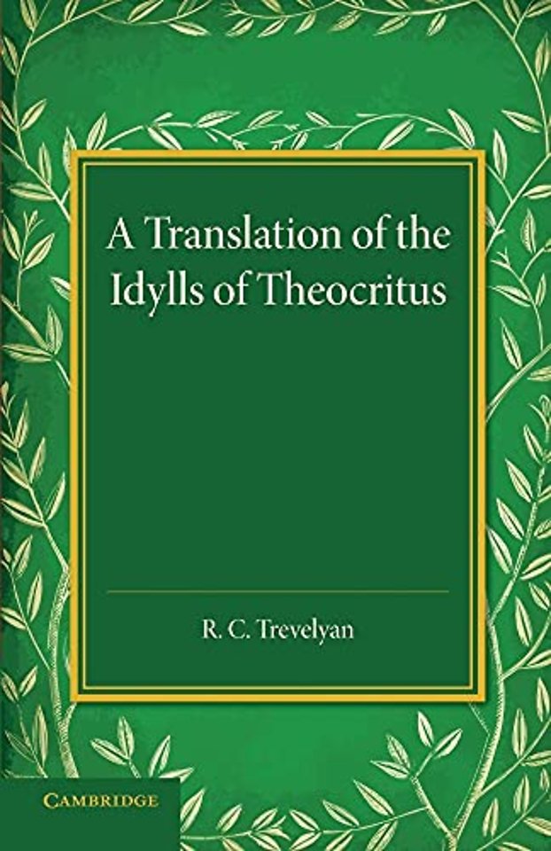 A Translation of the Idylls of Theocritus