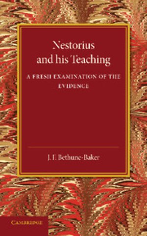 Nestorius and his Teaching