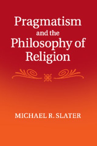 Pragmatism and the Philosophy of Religion