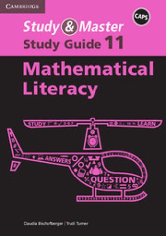 Study & Master Mathematical Literacy Study Guide Grade 11