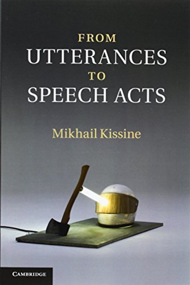 From Utterances to Speech Acts