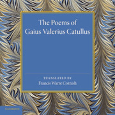 The Poems of Gaius Valerius Catullus