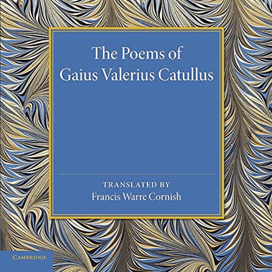 The Poems of Gaius Valerius Catullus