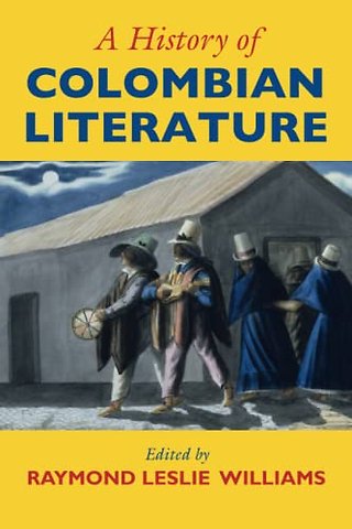 A History of Colombian Literature
