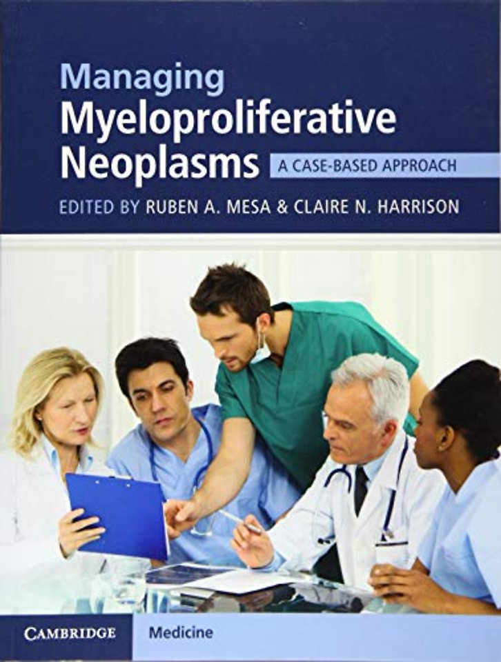 Managing Myeloproliferative Neoplasms