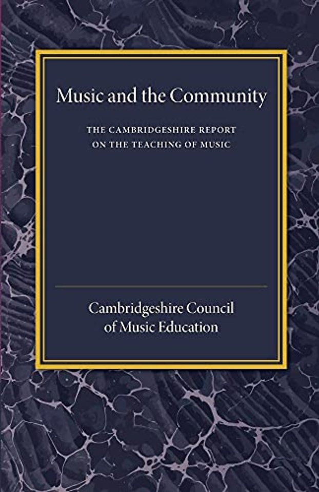 The Cambridgeshire Report on the Teaching of Music