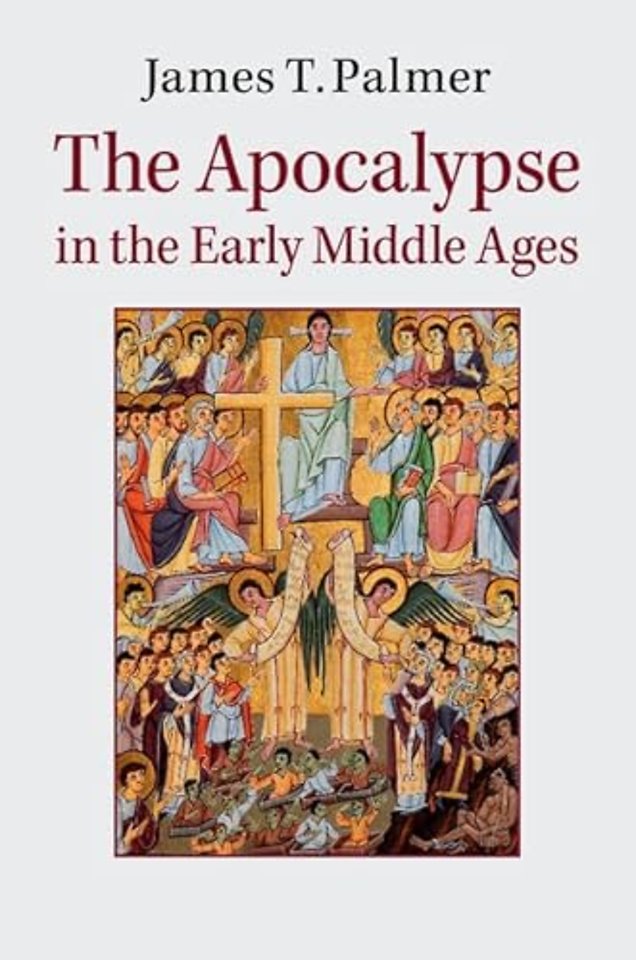 The Apocalypse in the Early Middle Ages