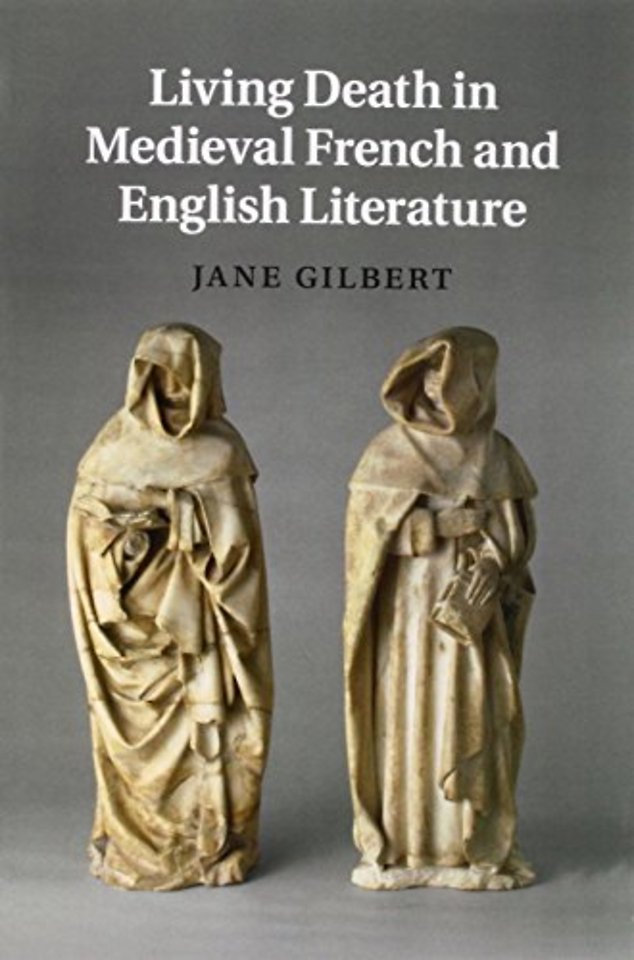 Living Death in Medieval French and English Literature