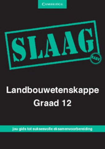 SLAAG Landbouwetenskappe Graad 12 Afrikaans