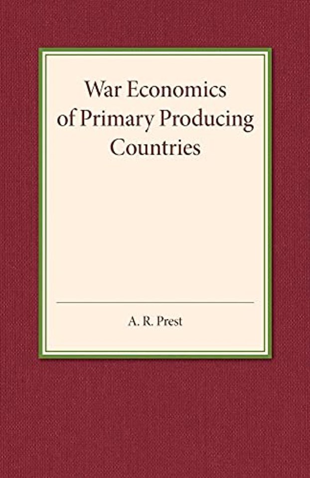 War Economics of Primary Producing Countries