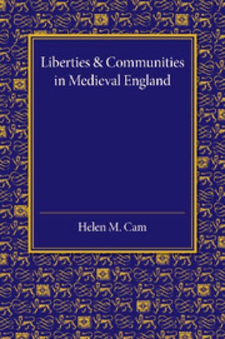 Liberties and Communities in Medieval England