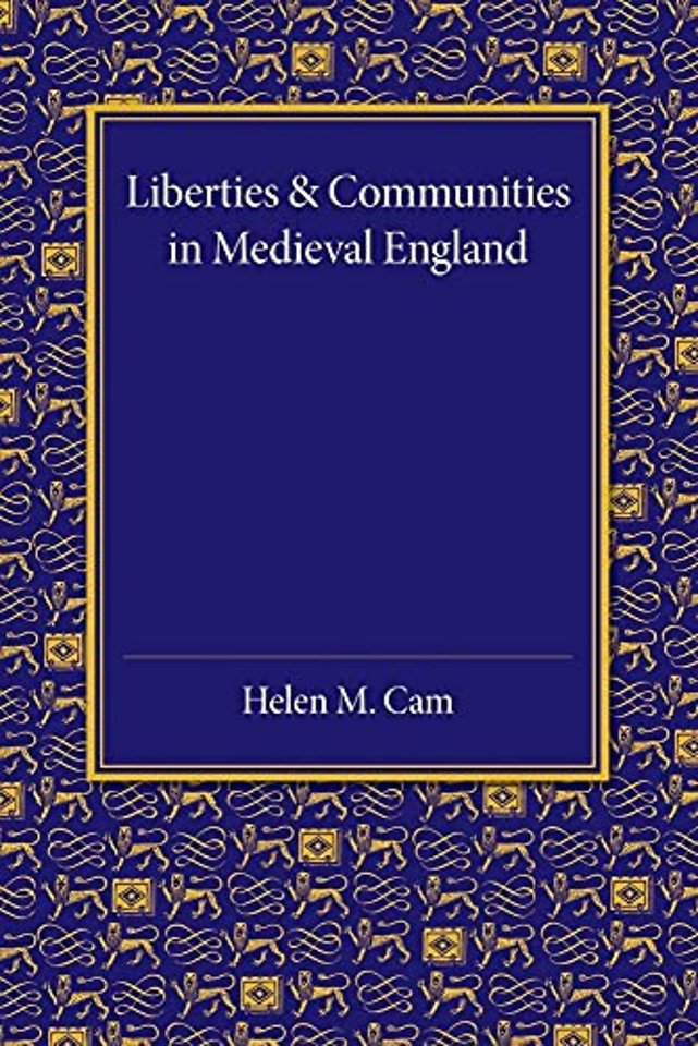 Liberties and Communities in Medieval England
