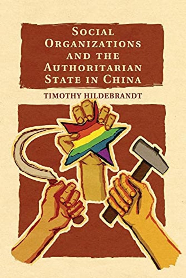 Social Organizations and the Authoritarian State in China