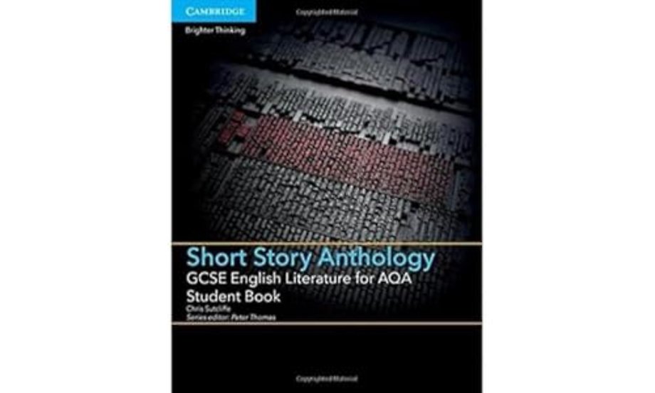 GCSE English Literature for AQA Short Story Anthology Student Book