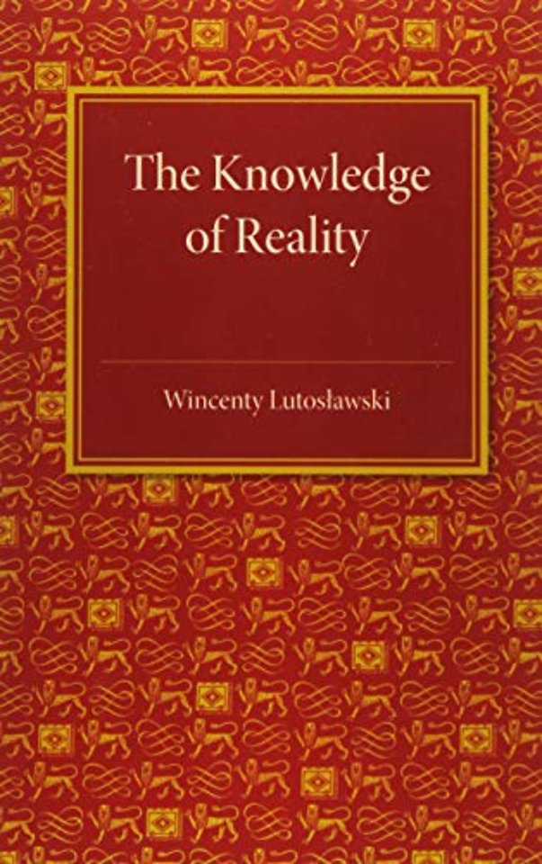 The Knowledge of Reality