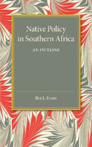 Native Policy in Southern Africa