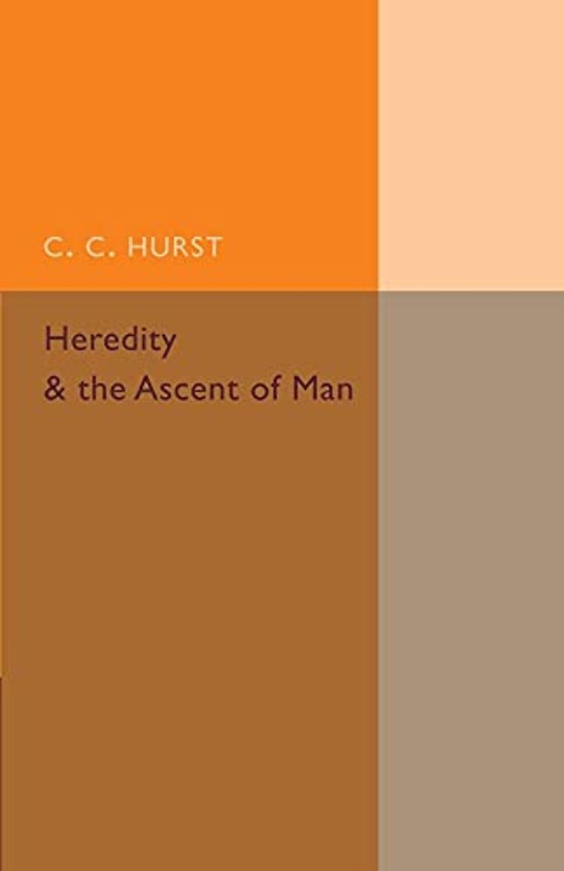 Heredity and the Ascent of Man