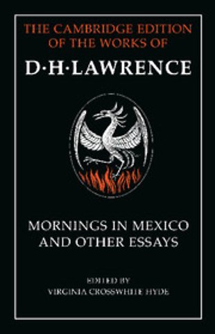 Mornings in Mexico and Other Essays