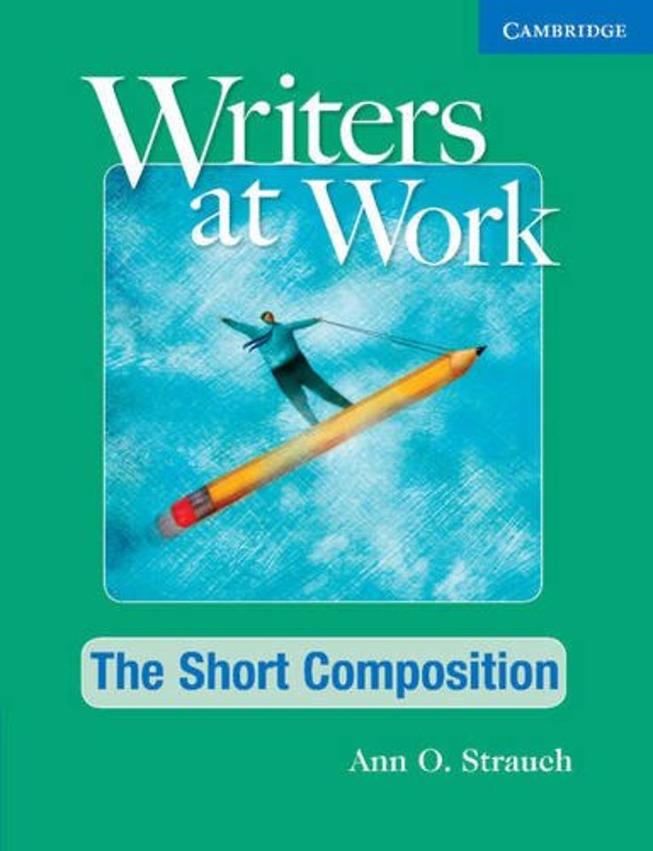 Writers at Work The Short Composition, Student's Book with Digital Pack
