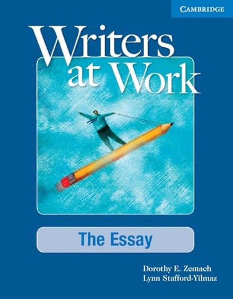 Writers at Work The Essay, Student's Book with Digital Pack