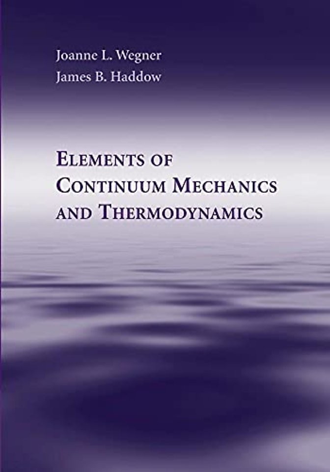 Elements of Continuum Mechanics and Thermodynamics