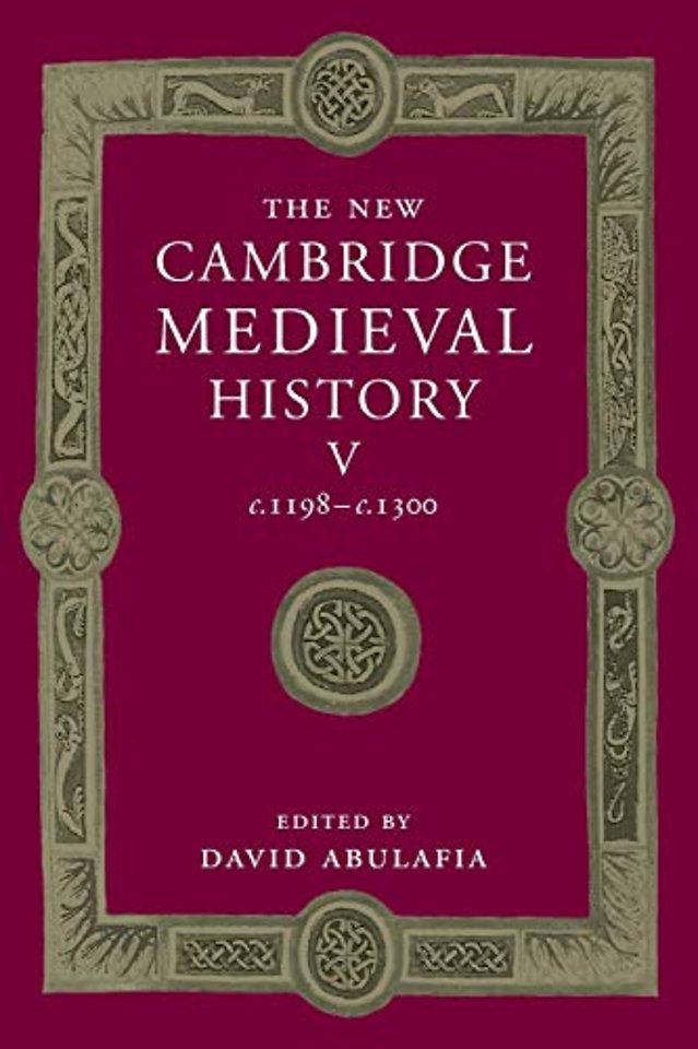 The New Cambridge Medieval History: Volume 5, c.1198–c.1300