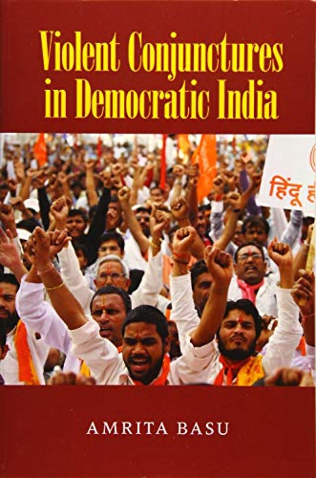 Violent Conjunctures in Democratic India