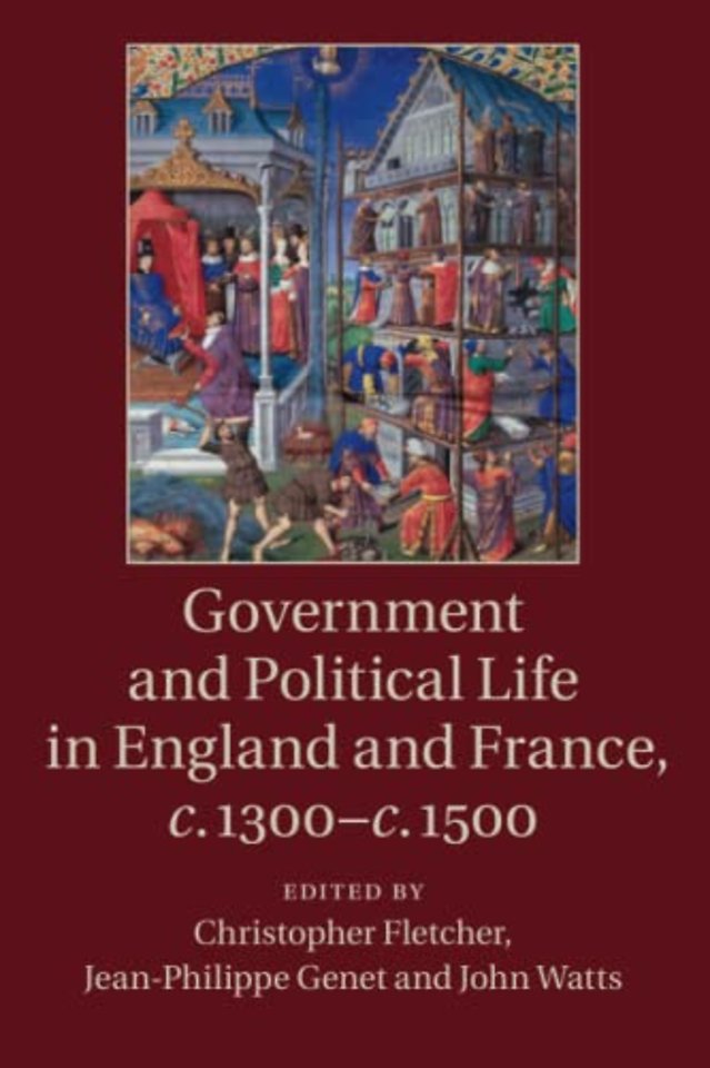Government and Political Life in England and France, c.1300–c.1500