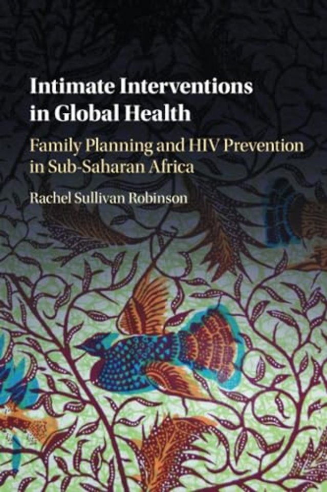 Intimate Interventions in Global Health
