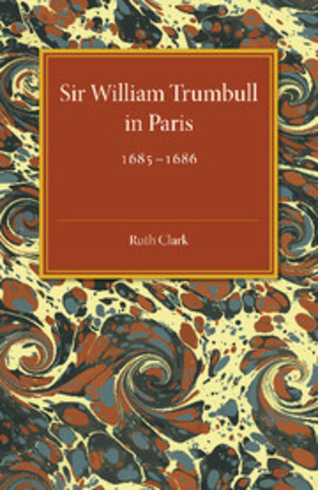 Sir William Trumbull in Paris