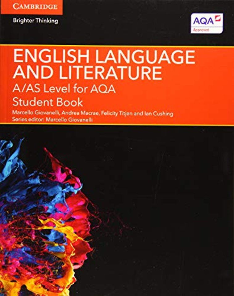A/AS Level English Language and Literature for AQA Student Book