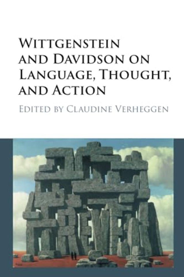 Wittgenstein and Davidson on Language, Thought, and Action